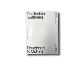 Donitseista muffineiksi – Doughnuts to Muffins, Harris–Kjisik Architects