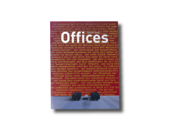 Offices by Chris van Uffelen (Braun, 2007)