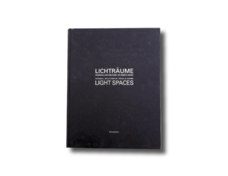Light Spaces: Integral Solutions by Kress & Adams / Lichträume: Integrale Lichtlösungen von Kress & Adams (Birkhäuser, 2003)