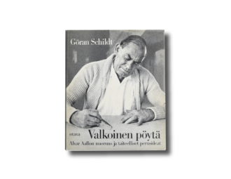 Göran Schildt: Alvar Aalto – Valkoinen pöytä (Otava, 1982)
