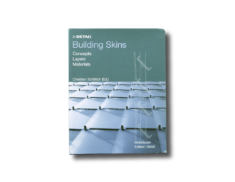 In Detail: Building Skins, Concepts, Layers, Materials, Christian Schittich (ed.) Birkhäuser 2001