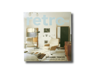Retro Home by Suzanne Trocme (Mitchell Beazley 2000)