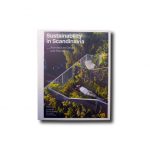 Sustainability in Scandinavia – Architectural Design and Planning , Edition Axel Menges 2018