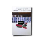 Cover of the publication Quaderns 210: Housing: New Alternatives – Habitatge: Noves Alternatives