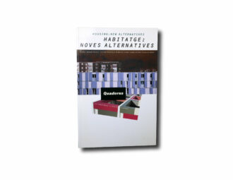 Cover of the publication Quaderns 210: Housing: New Alternatives – Habitatge: Noves Alternatives