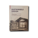 Sustainable Design, Birkhäuser 2009