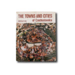 The Towns and Cities of Czechoslovakia
