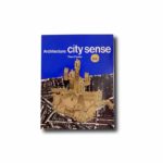 Image of the book Architecture: City Sense