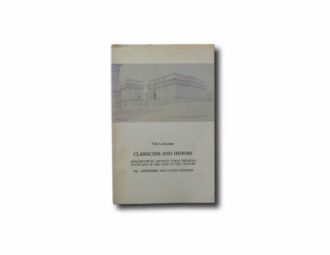 Image of the book Classicism and History: Anachronistic Architectural Thinking in Finland at the Turn of the Century