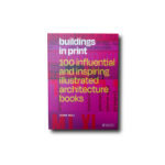 Cover of the book Buildings in Print