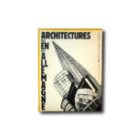 Image of the book Architectures en Allemagne 1900–1933