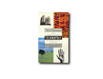 Image of the book Technopoly: The Surrender of Culture to Technology