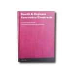 Image of the book Bearth & Deplazes: Konstrukte/Constructs