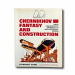 Image of the book A.D. Architectural Design 54 9/10 1984 Chernikhov: Fantasy and Construction