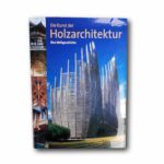 Image of the book Der Kunst der Holzarchitektur