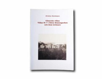 Image of the book Ullnerska villan: Villan Nr 7 i Östra Brunnsparken och dess invånare