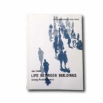 Image of the book Life between Buildings