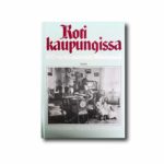 Image of the book Koti kaupungissa