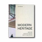 Cover of the book Modern Heritage Reuse : Renovation, Restoration