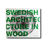 Image showing the book Swedish Architecture in Wood – The 2008 Timber Prize