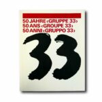 Image showing the book 50 Jahre "Gruppe 33" | 50 ans "Gruppe 33" | 50 Anni "Gruppe 33"