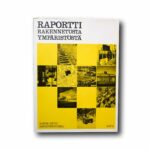 Image showing the book Raportti rakennetusta ympäristöstä