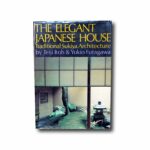 Image showing the book The Elegant Japanese House