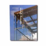 Image showing the book Falling Glass: Problems and Solutions in Contemporary Architecture