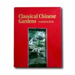 Image showing the book Classical Chinese Gardens