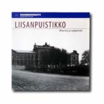 Image showing the book Liisanpuistikko – Historiaa ja nykypäivää
