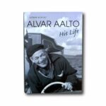 Image showing the book Alvar Aalto. His Life