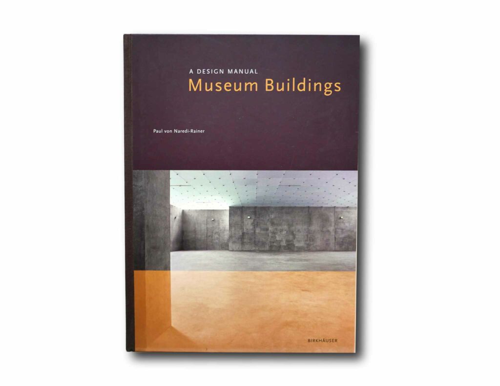 洋書 Museum Buildings: A Design Manual Museum Buildings: A Design Manual (Design Manuals): Paul von