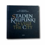 Image showing the book Staden – Kaupunki – La Ville – The City
