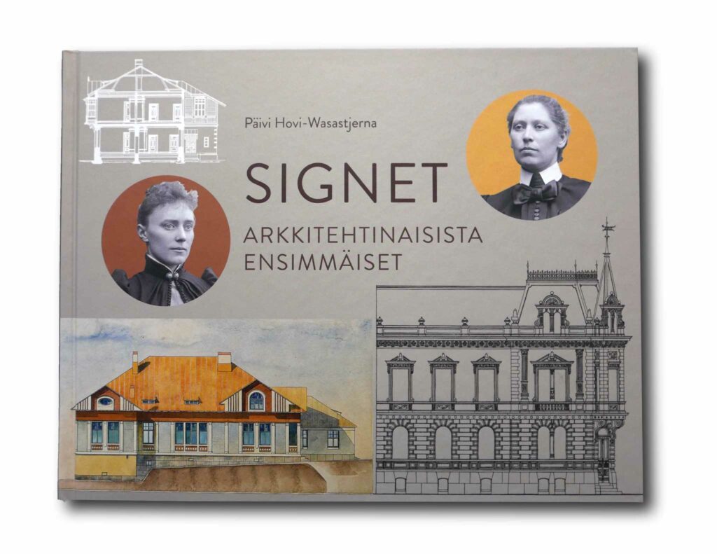 Image showing the book Signet; Arkkitehtinaisista ensimmäiset