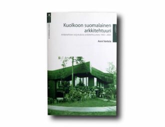 Image showing the book Kuolkoon suomalainen arkkitehtuuri