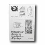 Image showing the book Thinking Design: Blueprint for an Architecture of Typology