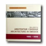 Photo showing the book Arkitektur i Sverige – Architecture in Sweden 1995–1999