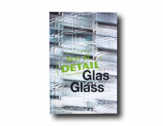 Photo showing the book Best of Detail: Glas – Glass