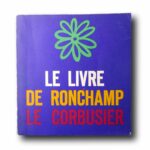 Photo showing the book Le Corbusier: Le Livre de Ronchamp – Das Büch über Ronchamp