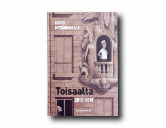 Photo showing the book Toisaalta 2013–2015