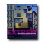 Photo showing the book Extrem: 40 spektakuläre Wohnhäuser