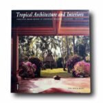 Photo showing the book Tropical Architecture and Interiors